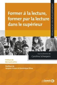 Former à la lecture, former par la lecture dans le supérieur