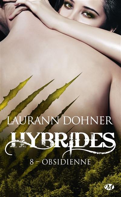 Hybrides. Vol. 8. Obsidienne