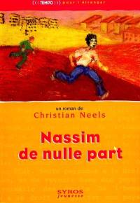 Nassim de nulle part