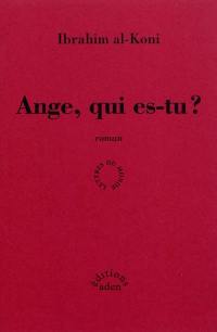 Ange, qui es-tu ?