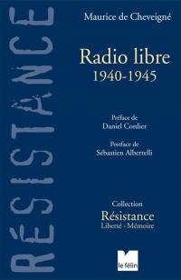 Radio libre : 1940-1945