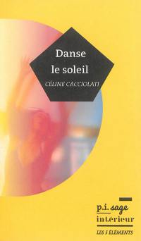 Danse le soleil