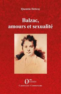 Balzac, amours et sexualité