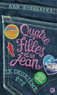 Quatre filles et un jean. Vol. 2. Le deuxième été