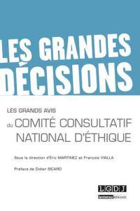 Les grands avis du Comité consultatif national d'éthique