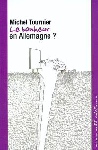 Le bonheur en Allemagne ?