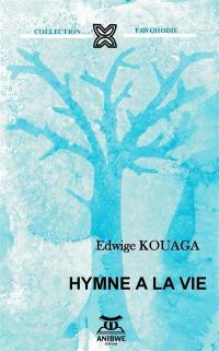 Hymne à la vie