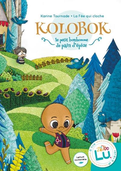 Kolobok : le petit bonhomme de pain d'épice