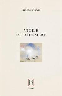 Sur champ de sable. Vigile de décembre