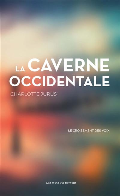 La caverne occidentale