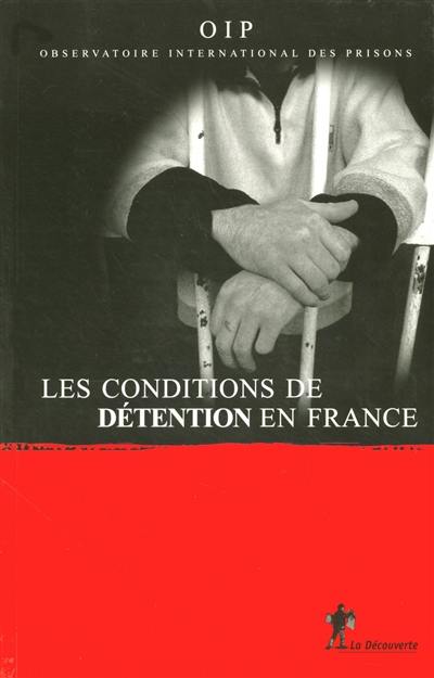 Les conditions de détention en France : rapport 2005