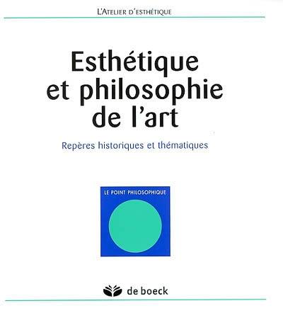 Esthétique et philosophie de l'art : repères historiques et thématiques