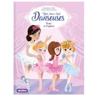 Une, deux, trois... Danseuses. Vol. 3. Trac à l'opéra