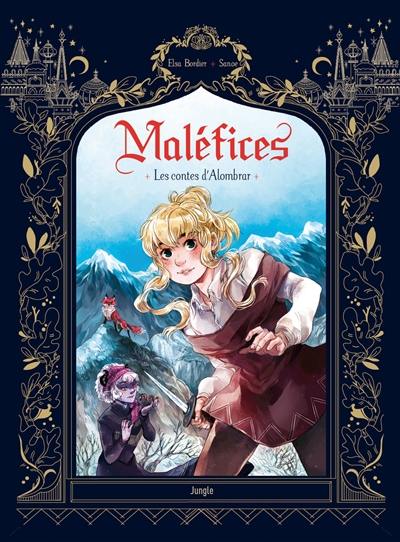 Maléfices. Les contes d'Alombrar