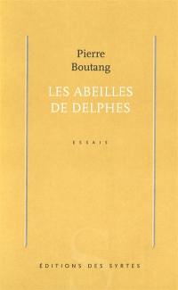 Les abeilles de Delphes. Vol. 1