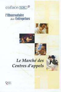 Le marché des centres d'appels