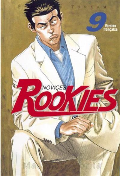 Rookies. Vol. 9. La force du rêve