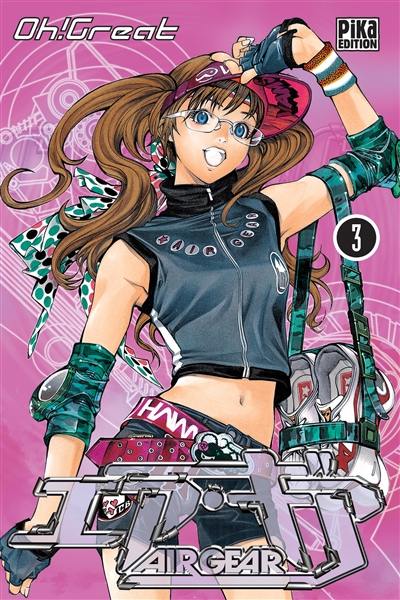 Air gear. Vol. 3