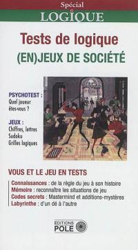 Tests de logique : (en)jeux de société