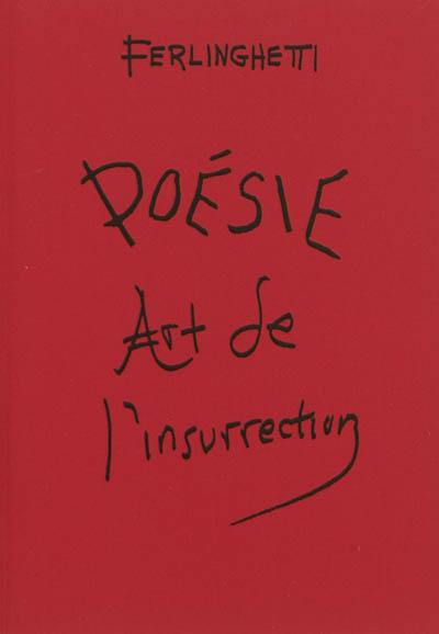 Poésie, art de l'insurrection