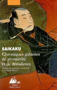 Chroniques galantes de prospérité et de décadence