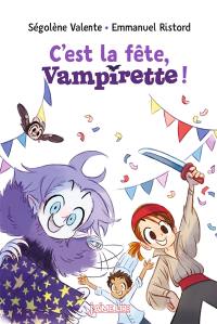 C'est la fête, Vampirette !