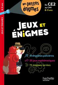 Jeux et énigmes, du CE2 au CM1, 8-9 ans