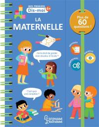 La maternelle