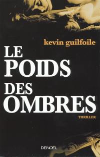 Le poids des ombres