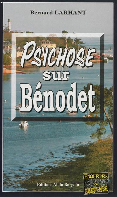 Psychose sur Bénodet