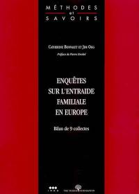 Enquêtes sur l'entraide familiale en Europe : bilan de 9 collectes