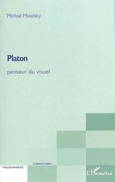 Platon, penseur du visuel