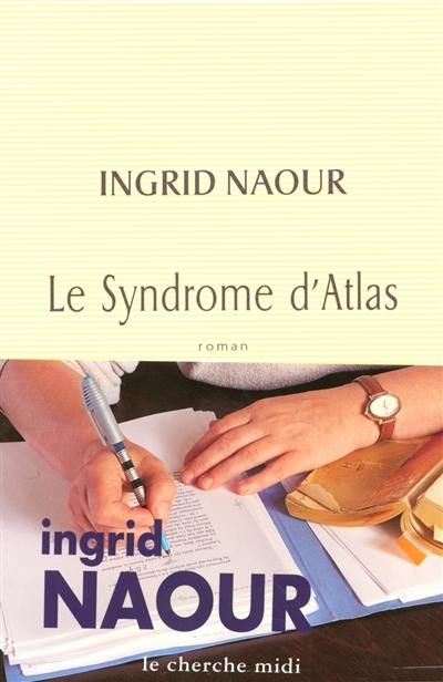 Le syndrome d'Atlas