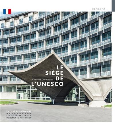 Le siège de l'Unesco