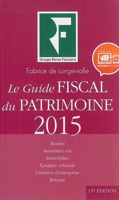 Le guide fiscal du patrimoine 2015