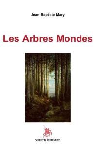 Les arbres mondes