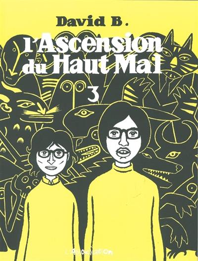 L'ascension du haut mal. Vol. 3