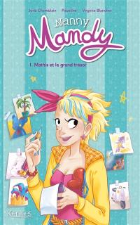 Nanny Mandy. Vol. 1. Mathis et le grand trésor