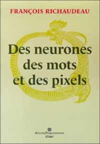 Des neurones, des mots et des pixels