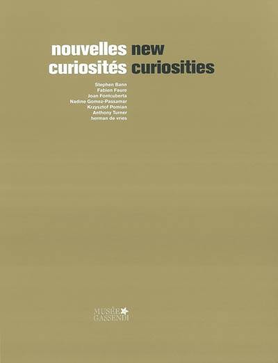 Nouvelles curiosités. New curiosities