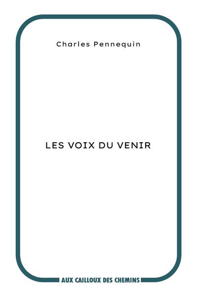 Les voix du venir