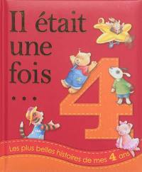 Les plus belles histoires de mes 4 ans