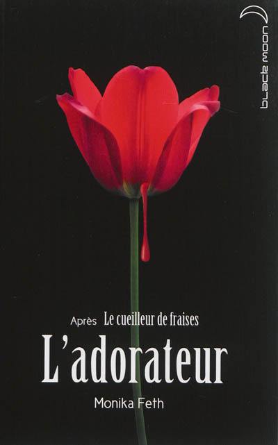 L'adorateur