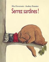 Serrez sardines !