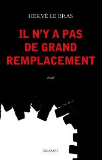 Il n'y a pas de grand remplacement