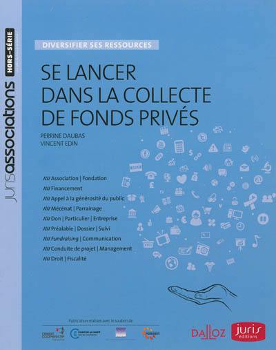 Se lancer dans la collecte de fonds privés : diversifier ses ressources