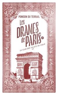 Les drames de Paris. Vol. 2-2. Le club des valets de coeur : deuxième partie