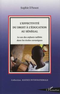 L'effectivité du droit à l'éducation au Sénégal : le cas des enfants talibés dans les écoles coraniques