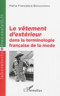 Le vêtement d'extérieur dans la terminologie française de la mode