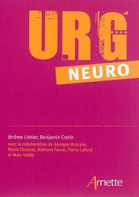 Urg' neuro : le mémento des urgences neurologiques